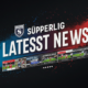 Süpperlig Latest News: Updates, Transfers, and Match Highlights